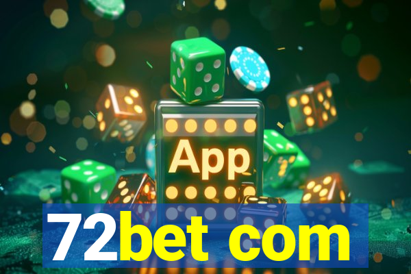 72bet com